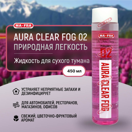 Ma-Fra AURA CLEAR FOG 02 450мл Природная легкость